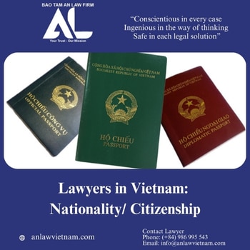 Immigration Lawyers in Vietnam – Comprehensive Legal Support on Nationality and Settlement