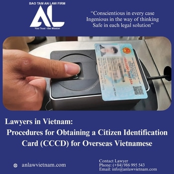 Lawyers in Vietnam: Procedures for Obtaining a Citizen Identification Card (CCCD) for Overseas Vietnamese