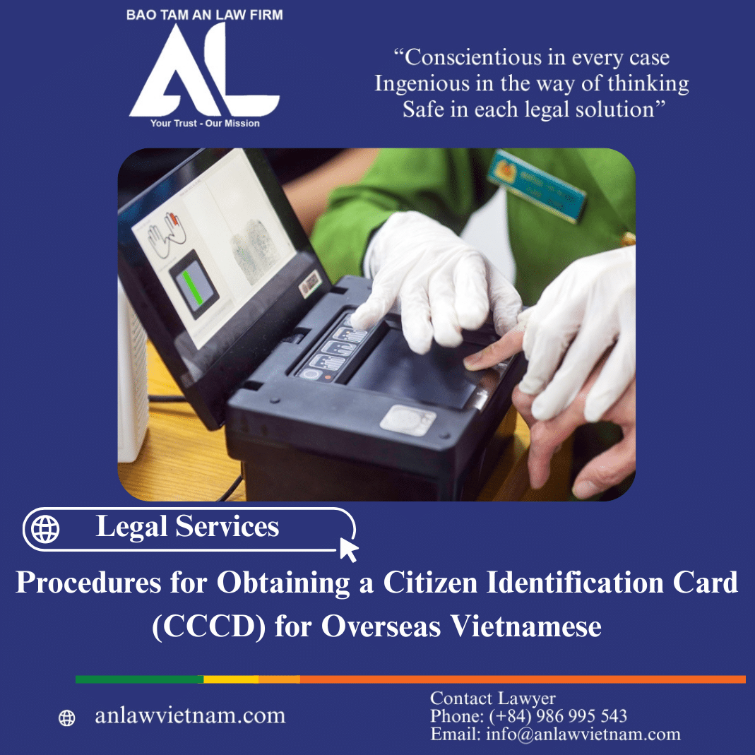 Procedures For Obtaining A Citizen Identification Card (cccd) For Overseas Vietnamese