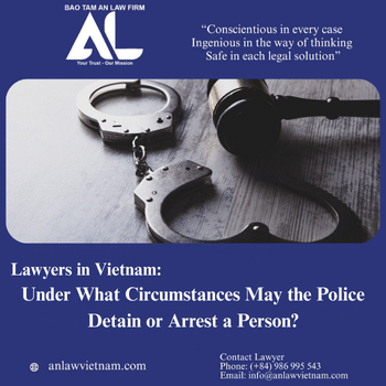 Under What Circumstances May the Police Detain or Arrest a Person?