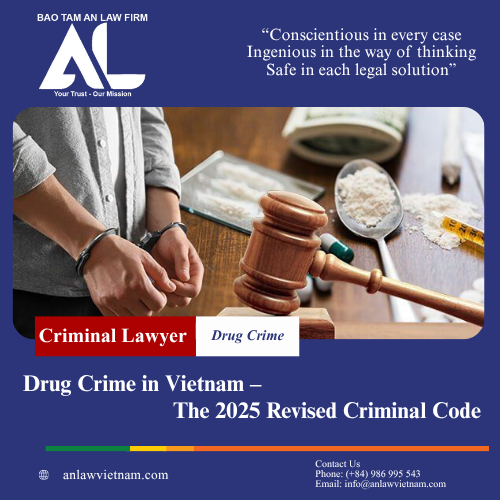 Drug Crime In Vietnam - Criminal Code (Amended And Supplemented In 2025) Drug Crime In Vietnam Criminal Code (amended And Supplemented In 2025)