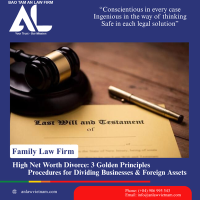 High Net Worth (HNW) Divorce: 3 Golden Principles, Procedures for Dividing Businesses & Foreign Assets