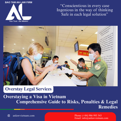 Overstaying Visa in Vietnam for Foreigners | Detailed Guide on Risks, Consequences and Legal Solutions 2025